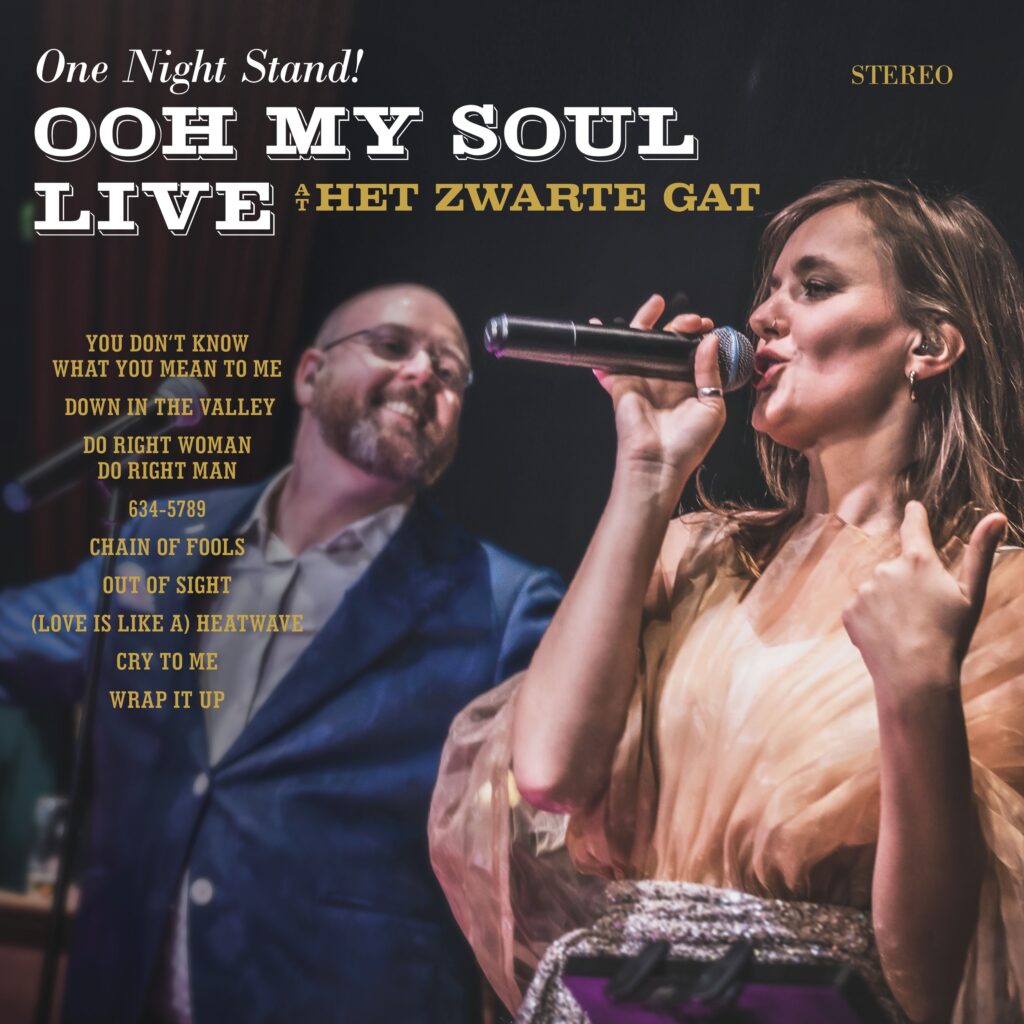 LP Vinyl - Ooh My Soul Live at Het Zwarte Gat